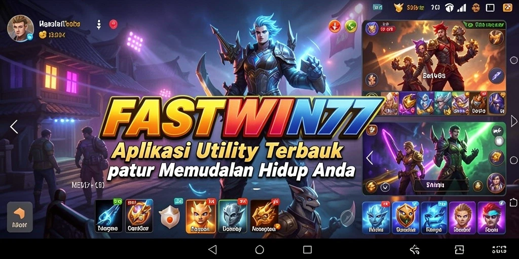 Tampilan antarmuka FASTWIN77 yang intuitif dan sederhana.
